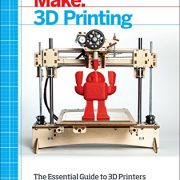 Make-3D-Printing-The-Essential-Guide-to-3D-Printers-0